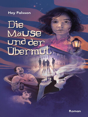 cover image of Die Mäuse und der Übermut
